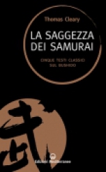 La saggezza dei Samurai  Thomas Cleary   Edizioni Mediterranee