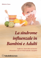 La Sindrome Influenzale in Bambini e Adulti (Copertina rovinata)  Roberto Gava   Salus Infirmorum