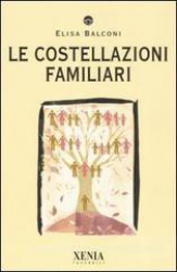 Le costellazioni familiari  Elisa Balconi   Xenia Edizioni