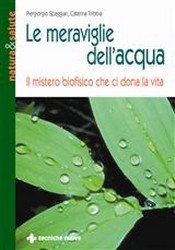 Le meraviglie dell’acqua  Piergiorgio Spaggiari Caterina Tribbia  Tecniche Nuove