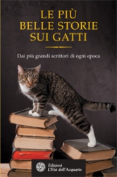 Le più belle storie sui gatti  Autori Vari   L'Età dell'Acquario Edizioni
