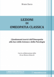 Lezioni di Omeopatia Classica (Copertina rovinata)  Bruno Zucca   Salus Infirmorum