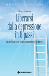 Liberarsi dalla depressione in 8 passi  Marco Gradassi   Tecniche Nuove