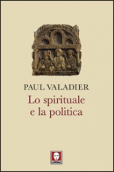 Lo spirituale e la politica  Paul Valadier   Lindau