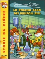 Lo strano caso dei brufoli blu  Geronimo Stilton   Piemme