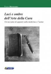 Luci e ombre dell'Arte della cura  Paolo Montenero   Nuova Ipsa Editore