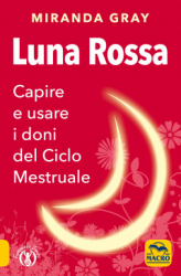 Luna Rossa  Miranda Gray   Macro Edizioni