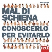 Mal di schiena. Conoscerlo per evitarlo  Jenny Sutcliffe   Red Edizioni