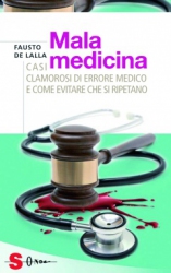 Malamedicina  Fausto De Lalla   Sonda Edizioni