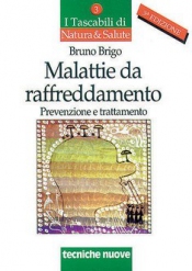 Malattie da raffreddamento: Prevenzione e trattamento  Bruno Brigo   Tecniche Nuove