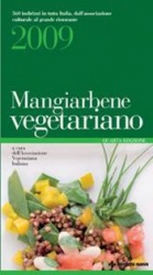 Mangiarbene vegetariano 2009  AVI - Associazione Vegetariana Italiana   Tecniche Nuove