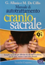 Manuale di Auto Trattamento Craniosacrale (Copertina rovinata)  Gioacchino Allasia Marina De Cillis  Macro Edizioni