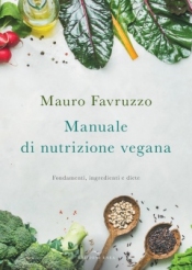Manuale di nutrizione vegana  Mauro Favruzzo   Edizioni Enea