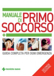 Manuale di primo soccorso  Margaret Austin Rudy Crawford Vivien J. Armstrong Tecniche Nuove