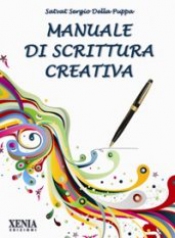Manuale di scrittura creativa  Satvat Sergio Della Puppa   Xenia Edizioni