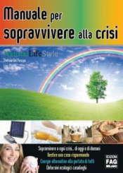 Manuale per sopravvivere alla crisi  Stefania Del Principe Luigi Mondo  Edizioni Fag