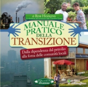 Manuale Pratico della Transizione  Rob Hopkins   Arianna Editrice