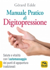 Manuale Pratico di Digitopressione  Gerard Edde   Bis Edizioni