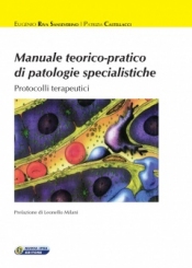 Manuale teorico-pratico di patologie specialistiche  Eugenio Riva Sanseverino Patrizia Castellacci  Nuova Ipsa Editore