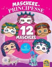 Maschere di Principesse  Autori Vari   Macro Junior