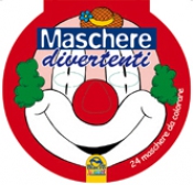 Maschere Divertenti  Autori Vari   Macro Junior