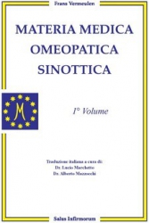 Materia Medica Omeopatica Sinottica - 1° vol. (Copertina rovinata)  Frans Vermeulen   Salus Infirmorum