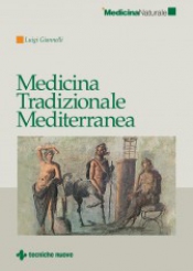 Medicina Tradizionale Mediterranea  Luigi Giannelli   Tecniche Nuove