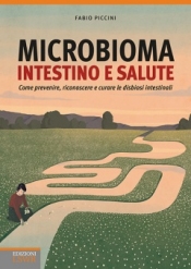 Microbioma, Intestino e Salute  Fabio Piccini   Lswr