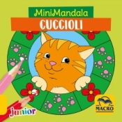 Minimandala Cuccioli  Kerstin Schoene   Macro Edizioni