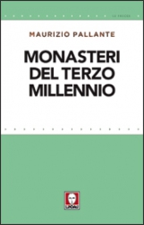 Monasteri del terzo millennio  Maurizio Pallante   Lindau