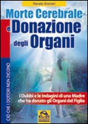 Morte Cerebrale e Donazione degli Organi  Renate Greinert   Macro Edizioni