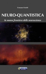 Neuro-quantistica  Ermanno Paolelli   Nuova Ipsa Editore