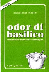 Odor di basilico  Marialuisa Bonino   Erga Edizioni