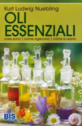 Oli Essenziali (Vecchia edizione)  Kurt Ludwig Nuebling   Bis Edizioni