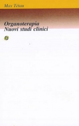 Organoterapia: Nuovi studi clinici  Max Tétau   Nuova Ipsa Editore