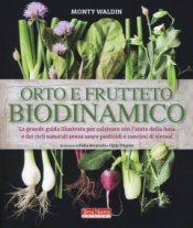 Orto e frutteto biodinamico  Monty Waldin   Terra Nuova Edizioni