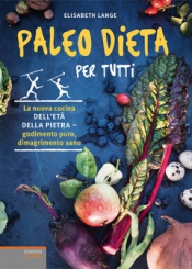 Paleo dieta per tutti  Elisabeth Lange   Lswr