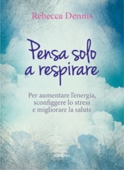 Pensa solo a respirare  Rebecca Dennis   Armenia