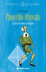 Pinocchio ritrovato  Savino Roggia   Tecniche Nuove