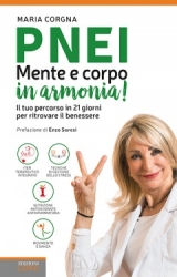 PNEI. Mente e corpo in armonia!  Maria Corgna   Lswr