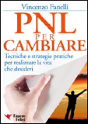 PNL per Cambiare  Vincenzo Fanelli   Essere Felici