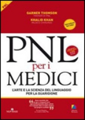 PNL per i Medici  Garner Thomson Khalid Khan  NLP ITALY