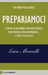 Prepariamoci  Luca Mercalli   Chiare Lettere