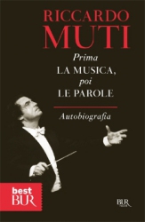 Prima la musica, poi le parole  Riccardo Muti   Rizzoli