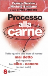 Processo alla carne  Franco Berrino Michele Emiliano  Sonda Edizioni