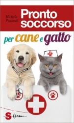 Pronto soccorso per cane e gatto  Michela Pettorali   Sonda Edizioni