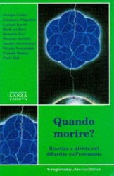 Quando morire?  Autori Vari   Fondazione Lanza