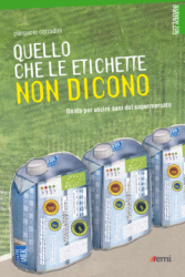 Quello che le etichette non dicono  Pierpaolo Corradini   Emi - Editrice Missionaria Italiana