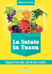 Rapporto tra Cibo, Stile di Vita e Salute  Alberto Fiorito   Editoriale Programma