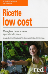 Ricette low cost  Manuela Maria Campanelli Arianna Banderali  Red Edizioni